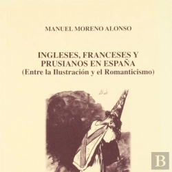 Bertrand.pt - Ingleses, Franceses Y Prusianos En España