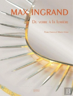 Bertrand.pt - Ingrand Max : Du Verre A La Lumiere