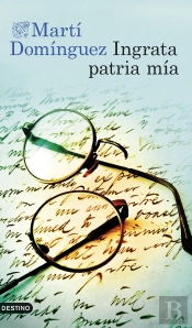 Ingrata Patria Mía