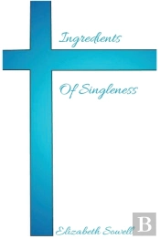 Ingredients Of Singleness