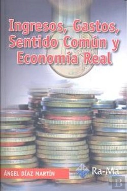 Bertrand.pt - Ingresos, Gastos, Sentido Común Y Economía Real