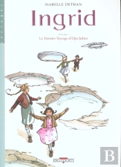 Ingrid Tome 1 ; Le Dernier Voyage D'Opa Julius