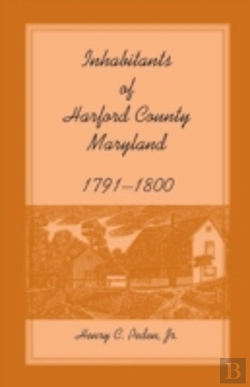 Bertrand.pt - Inhabitants Of Harford County, Maryland, 1791-1800