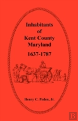 Bertrand.pt - Inhabitants Of Kent County, Maryland, 16