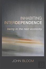 Inhabiting Interdependence
