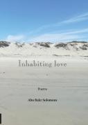Inhabiting Love