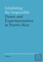 Inhabiting The Impossible