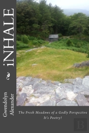 Inhale: The Fresh Meadows Of A Godly Per