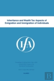 Inheritance And Wealth Tax Aspects Of Emigration And Immigration Of Individuals