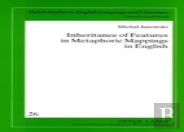 Inheritance Of Features In Metaphoric Mappings In English