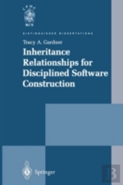 Inheritance Relationships For Disciplined Software Construction