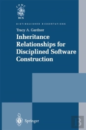 Inheritance Relationships For Disciplined Software Construction