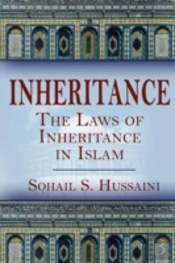 Inheritance:  The Laws Of Inheritance In Islam