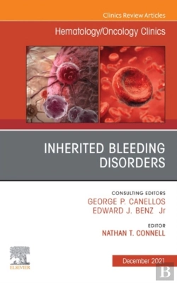 Bertrand.pt - Inherited Bleeding Disorders, An Issue Of Hematology/Oncology Clinics Of North America, E-Book