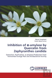 Inhibition Of -Amylase By Quercetin From Zephyranthes Candida