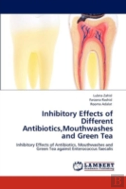 Bertrand.pt - Inhibitory Effects Of Different Antibiotics,Mouthwashes And Green Tea