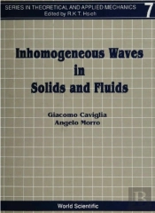 Inhomogeneous Waves In Solids And Fluids