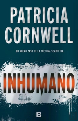 Bertrand.pt - Inhumano (Doctora Kay Scarpetta 23)