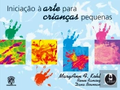 Iniciação à Arte para Crianças Pequenas
