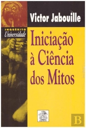 Iniciação à Ciência dos Mitos