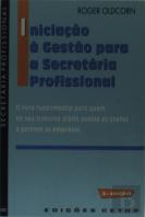 Iniciação à Gestão para a Secretária Profissional