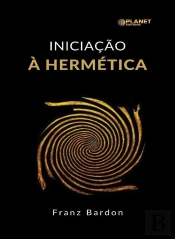 Iniciação À Hermética (Traduzido)