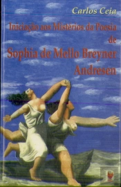 Iniciação aos Mistérios da Poesia de Sophia de Mello Breyner Andresen