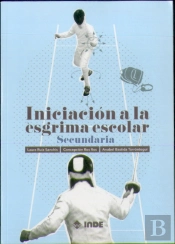 Iniciación A La Esgrima Escolar