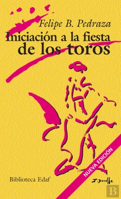 Bertrand.pt - Iniciación A La Fiesta De Los Toros
