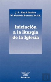 Iniciación A La Liturgia De La Iglesia