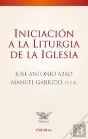 Iniciación A La Liturgia De La Iglesia