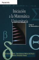 Iniciación A La Matemática Universitaria. Curso 0 De Matemáticas