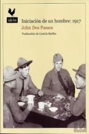 Iniciación De Un Hombre: 1917