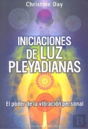 Iniciaciones De Luz Pleyadianas