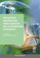 Iniciativas Normativas Para Avanzar En La Transicion Ecologica