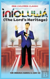 Inioluwa: The Lord'S Heritage