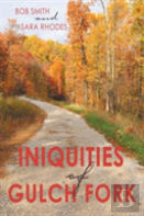 Iniquities Of Gulch Fork