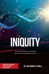 Iniquity: Revised Version Study Guide In