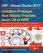 Initation Aux Objets Fractals Avec Wpf Et C#7 - Avec Visual Studio 2017