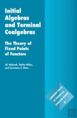 Bertrand.pt - Initial Algebras And Terminal Coalgebras