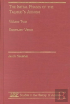 Initial Phases Of The Talmud'S Judaism