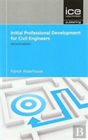 Initial Professional Development For Civil Engineers