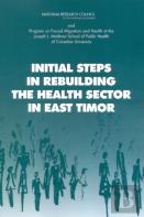Initial Steps In Rebuilding The Health Sector In East Timor