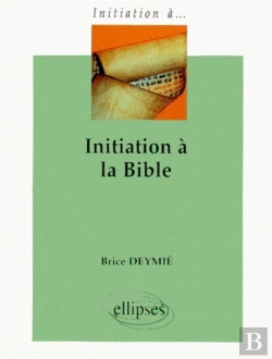 Bertrand.pt - Initiation À La Bible