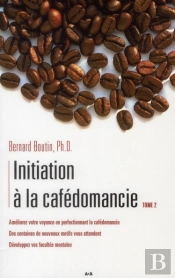 Initiation A La Cafedomancie T.2