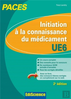 Bertrand.pt - Initiation À La Connaissance Du Médicament ; Ue6 ; Paces (2e Édition)