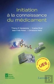 Initiation A La Connaissance Du Medicament