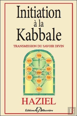 Bertrand.pt - Initiation À La Kabbale ; Transmission Du Savoir Divin