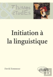 Initiation À La Linguistique