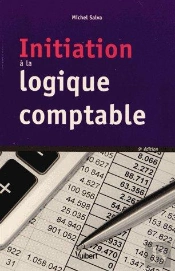 Initiation A La Logique Comptable 9e Edt